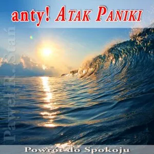 Medytacja do radzenia sobie z atakiem paniki, atakiem lęku