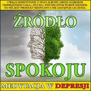 Medytacja w Depresji i Stresie – Źródło Spokoju
